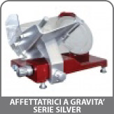 Affettatrici a Gravita' Serie Silver